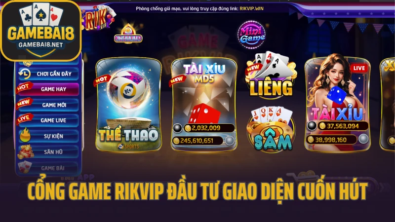 Rikvip - huyền thoại game bài trở lại với diện mạo mới 4 Cổng game rikvip đầu tư giao diện cuốn hút