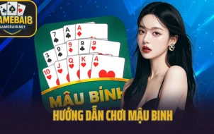 Hướng Dẫn Chơi Mậu Binh Chuẩn – Luật Xếp Bài Và Mẹo Tránh Thối Chi
