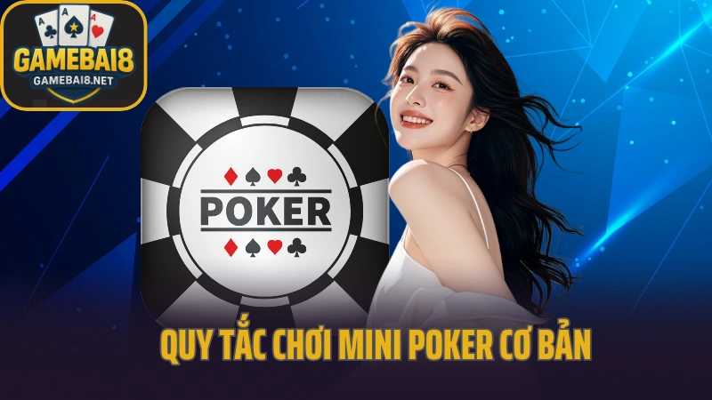 Hướng dẫn chơi mini poker quay sao cho ra jackpot 3 Hướng dẫn chơi mini poker theo quy tắc cơ bản