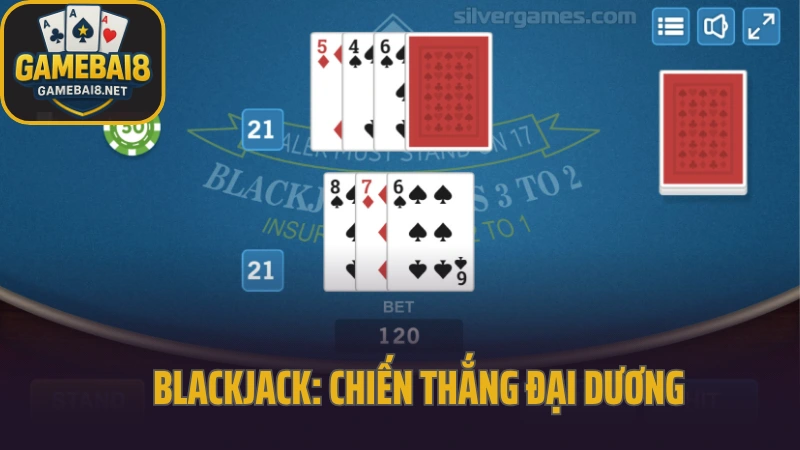 Blackjack: chiến thắng đại dương, rinh ngay jackpot!