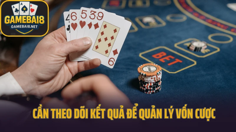Quản lý vốn trong poker để không bao giờ cháy 3 Cần theo dõi kết quả để quản lý vốn cược