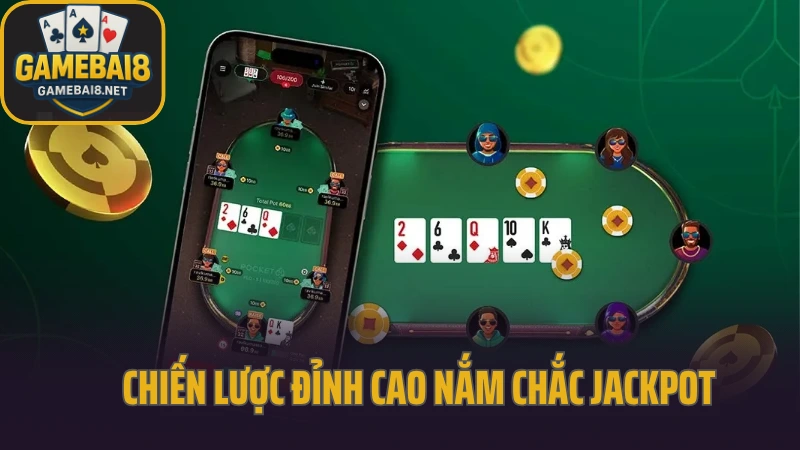 Mini poker - nhấn quay và đợi điều bất ngờ xảy ra 5 Chiến lược đỉnh cao nắm chắc jackpot