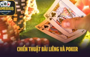 Liêng: So sánh chiến thuật bài Liêng và Poker