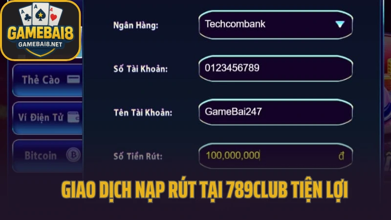 789club - cổng game tích hợp cả game bài và slot hot 5 Giao dịch nạp rút tại 789club tiện lợi