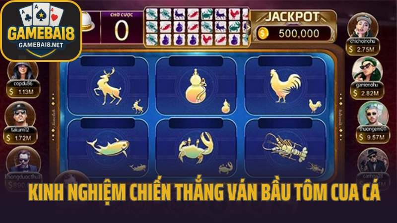 Bầu cua - tái hiện trò chơi dân gian bằng giao diện hiện đại 5 Kinh nghiệm chiến thắng ván bầu tôm cua cá từ chuyên gia
