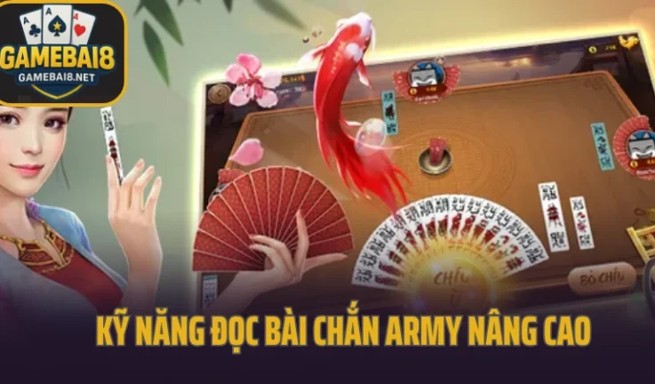 Kỹ Năng Đánh Chắn Army Dành Cho Người Muốn Lên Đời Nhanh