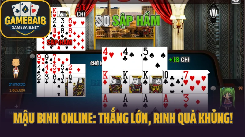 Mậu binh online: thắng lớn, rinh quà khủng!