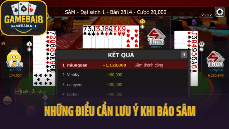 Sâm lốc - khiến đối thủ phải bỏ lượt nhờ bài điêu luyện 4 Những điều cần lưu ý khi báo sâm