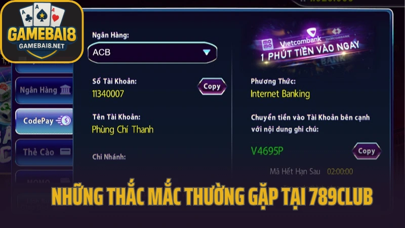 789club - cổng game tích hợp cả game bài và slot hot 8 Những thắc mắc thường gặp tại 789club