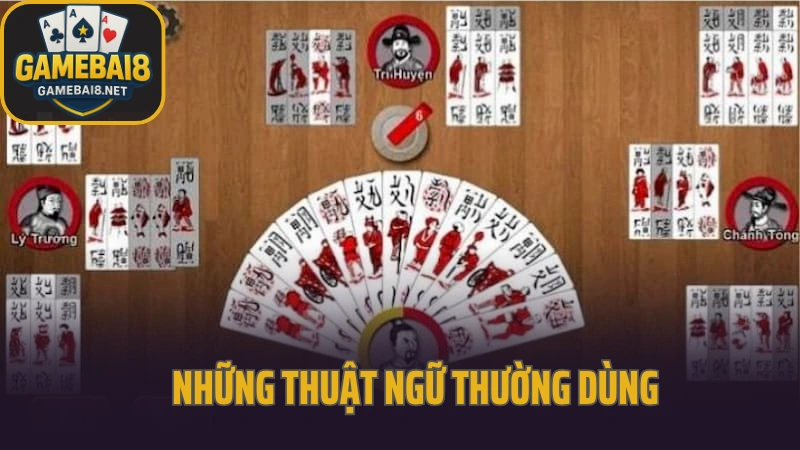 Chắn army - kết hợp giữa trí tuệ và chiến thuật bài truyền thống 3 Những thuật ngữ thường dùng trong bài chắn army