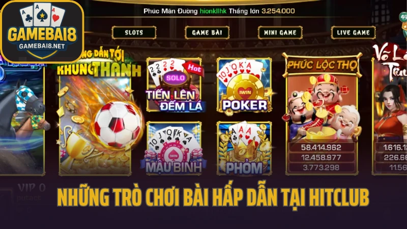 Hitclub - sảnh game nhiều người chơi yêu thích ở mọi lứa tuổi 4 Những trò chơi bài hấp dẫn tại hitclub