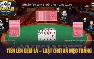 Tiến Lên Đếm Lá – Luật Chơi Và Mẹo Thắng Với Số Lá Ít Nhất