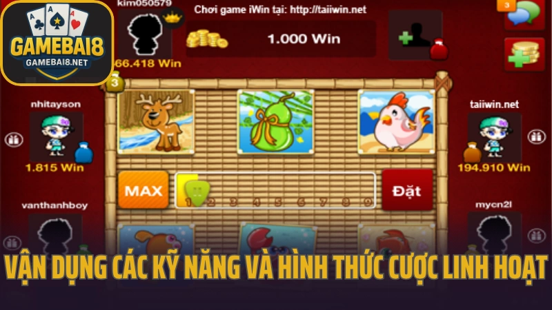 Bầu cua - tái hiện trò chơi dân gian bằng giao diện hiện đại 6 Vận dụng các kỹ năng và hình thức cược linh hoạt