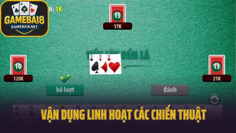 Tiến lên đếm lá hết bài trước là người thắng 6 Vận dụng linh hoạt các chiến thuật làm chủ ván chơi tiến lên đếm lá