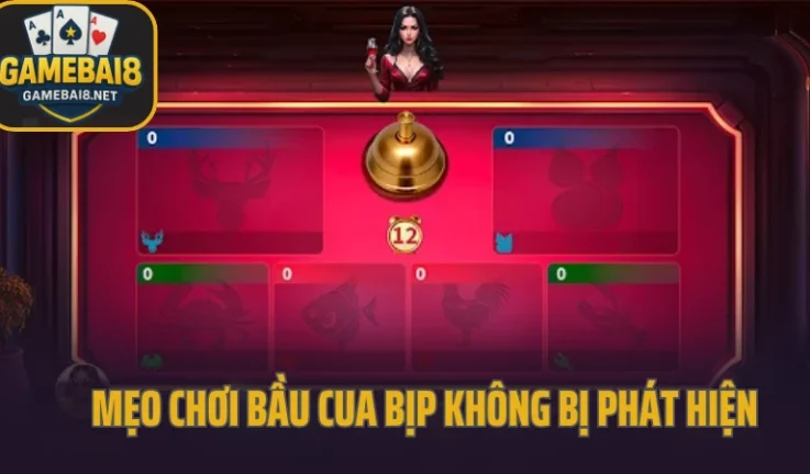 Bầu Cua Bịp Là Gì? Cách Chơi Bầu Cua Không Bị Phát Hiện Dành Cho Người Mới